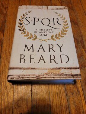 SPQR A History of Ancient Rome by Mary Beard Hardcover History Book